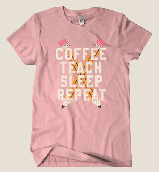 Coffee Teach Sleep Repeat-Shirt